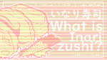 inarizushi artwork feature thumbnail by indigo east